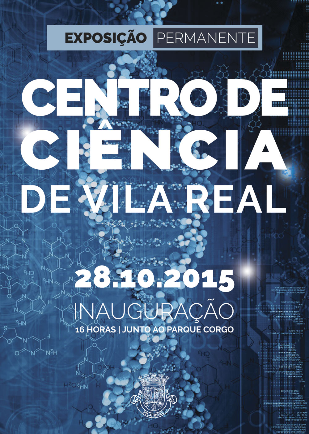 ABERTURA DA EXPOSIÇÃO PERMANENTE DO CENTRO DE CIÊNCIA DE VILA REAL