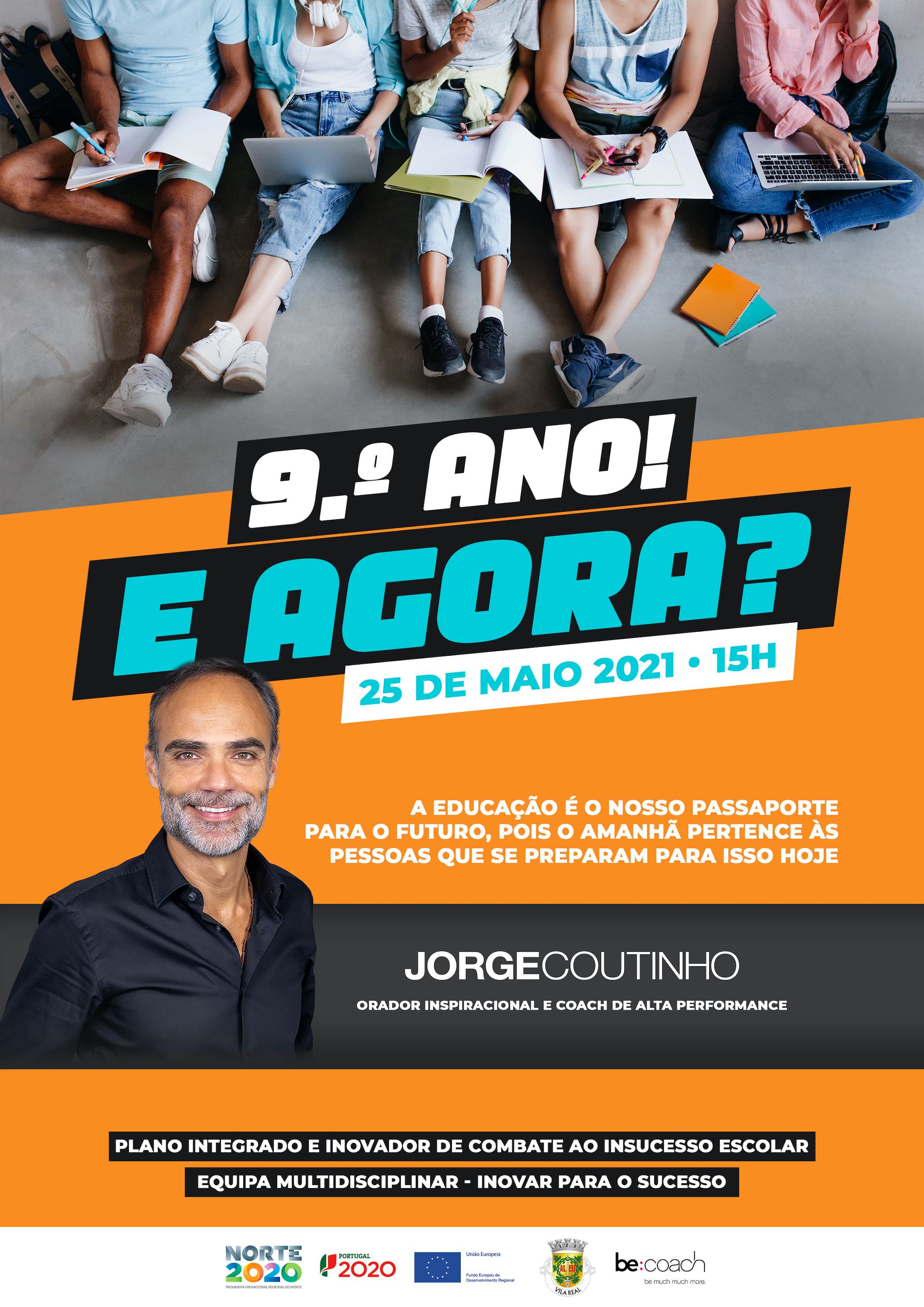 EQUIPA MULTIDISCIPLINAR INOVAR PARA O SUCESSO PROMOVE WEBINAR: 9.º ANO! E AGORA?