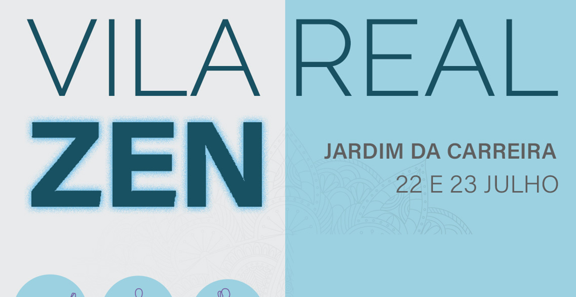 FESTIVAL VILA REAL ZEN | 22 E 23 DE JULHO | JARDIM DA CARREIRA