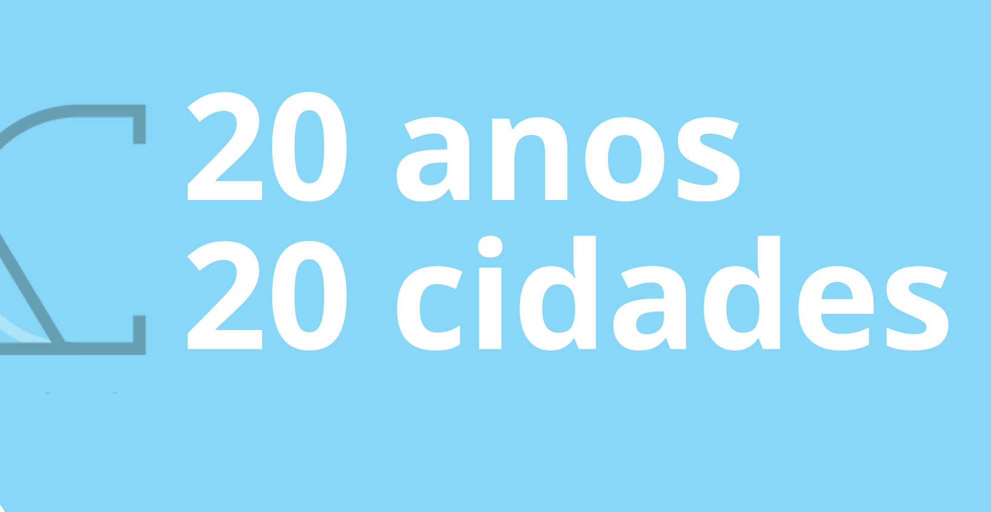 “20 Anos, 20 Cidades – A Concorrência vai até si!”